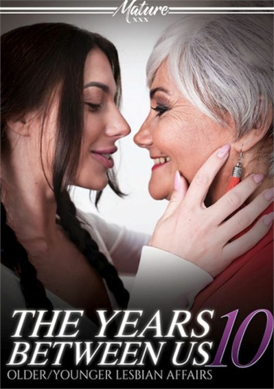 The Years Between Us 10: Older/Younger Lesbian Affairs