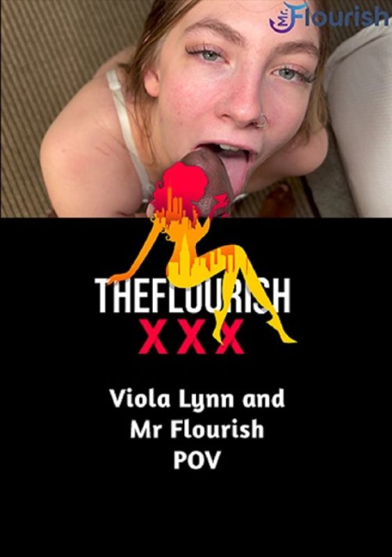 Viola Lynn and MrFlourish POV